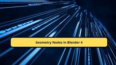 Geometry Nodes in Blender 4